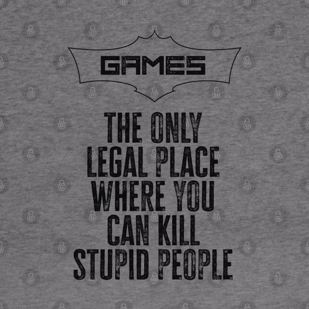 Games are a wonderful place to be / funny gaming quote by Naumovski